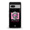 intense feelings back phone cover | glass case for Google Pixel 7