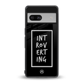 introverting back phone cover | glass case for Google Pixel 7
