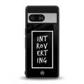 introverting back phone cover | glass case for Google Pixel 8
