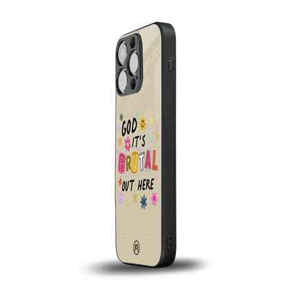 it's brutal out here back phone cover | glass case for iphone 15 pro