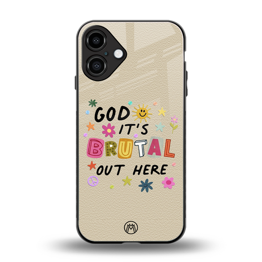 it's brutal out here back phone cover | glass case for iphone 16 plus