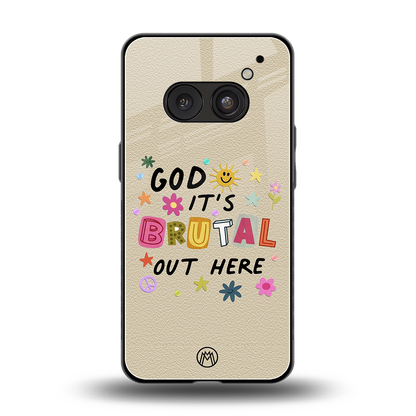it's brutal out here back phone cover | glass case for nothing phone 2a