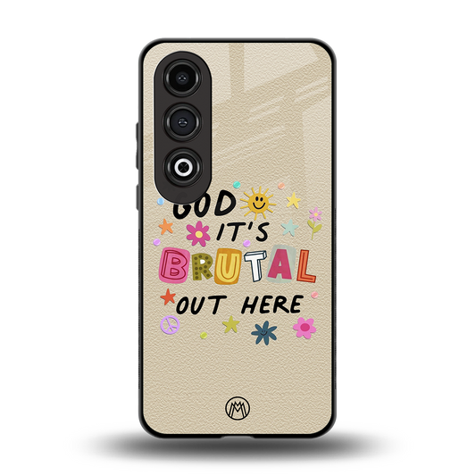 it's brutal out here back phone cover | glass case for oneplus nord ce 4