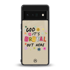 it's brutal out here back phone cover | glass case for google pixel 6 pro