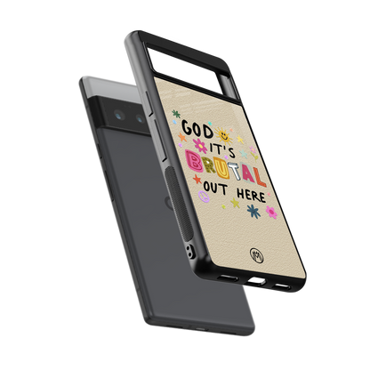 it's brutal out here back phone cover | glass case for google pixel 6 pro