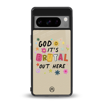 it's brutal out here back phone cover | glass case for google pixel 8 pro