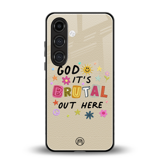 it's brutal out here back phone cover | glass case for samsung galaxy s24 fe