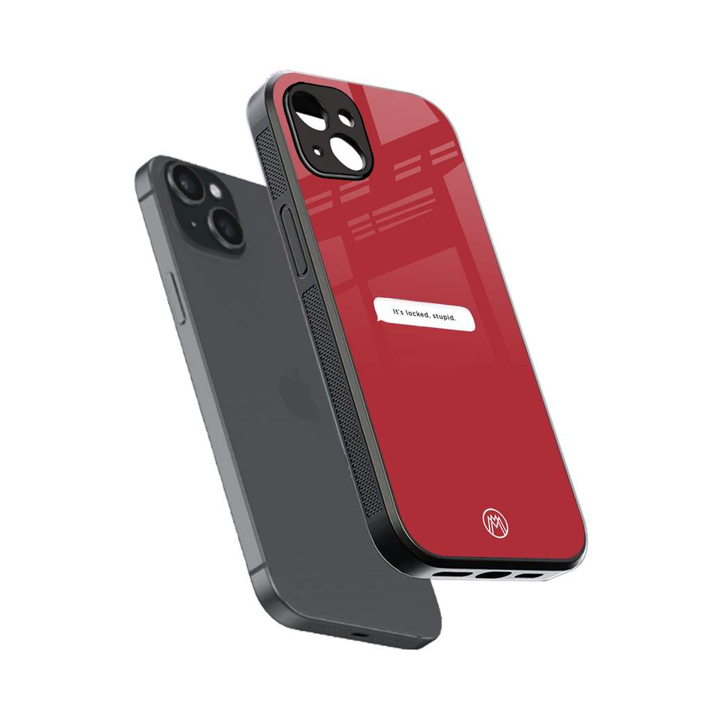 it's locked stupid back phone cover | glass case for iphone 15 plus