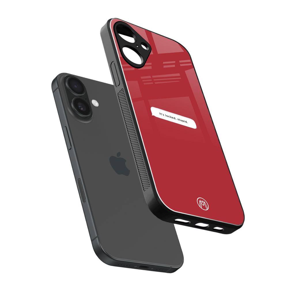 it's locked stupid back phone cover | glass case for iphone 16 plus