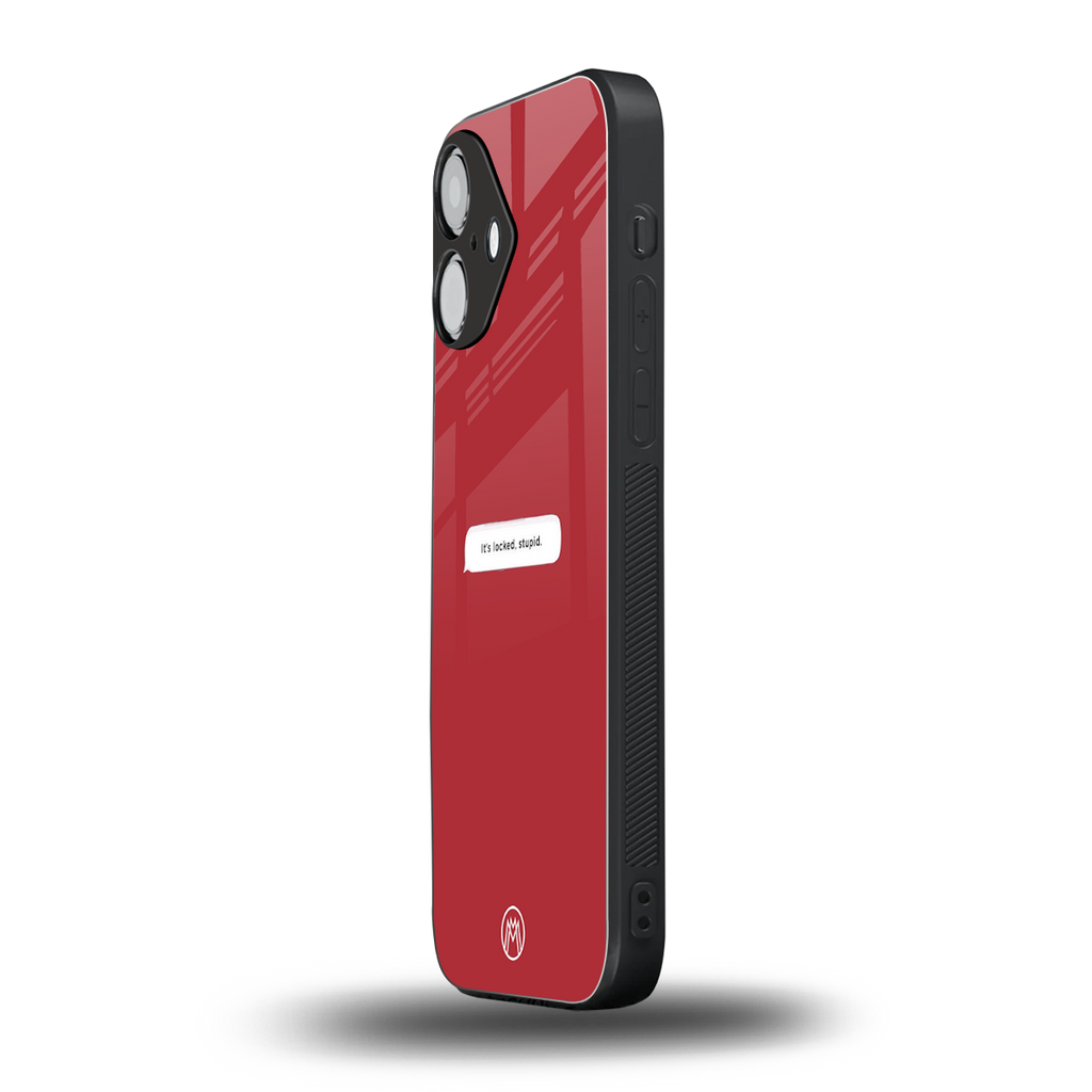 it's locked stupid back phone cover | glass case for iphone 16