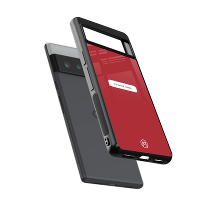 it's locked stupid back phone cover | glass case for google pixel 6 pro