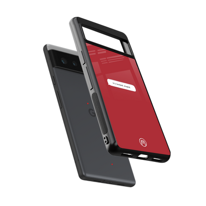 it's locked stupid back phone cover | glass case for Google Pixel 6A