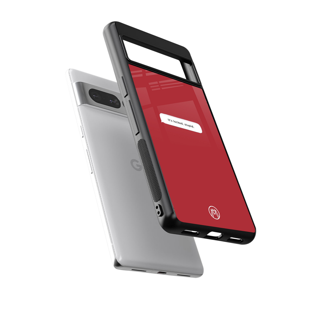it's locked stupid back phone cover | glass case for google pixel 7 pro