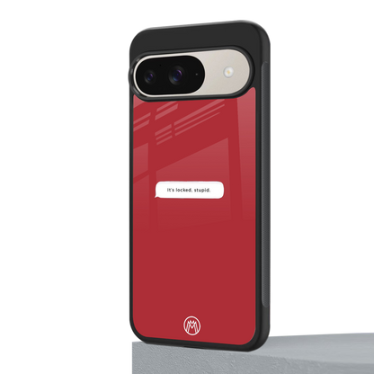 it's locked stupid back phone cover | glass case for google pixel 9