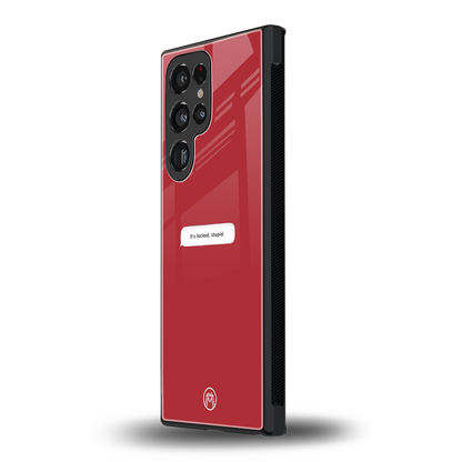 it's locked stupid back phone cover | glass case for samsung galaxy s23 ultra