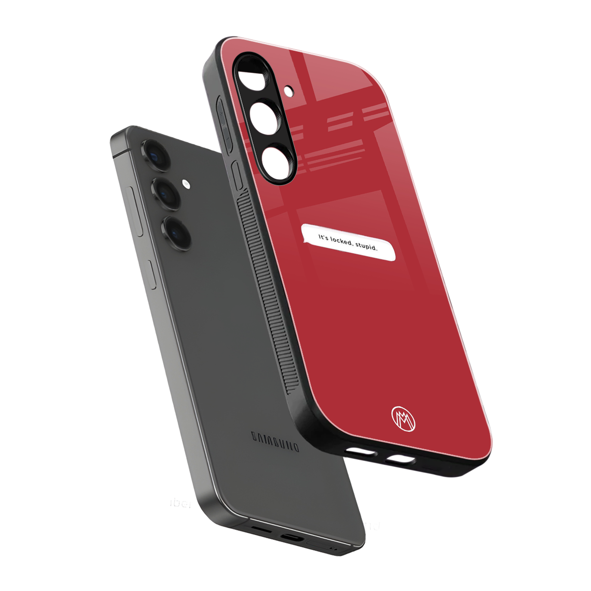 it's locked stupid back phone cover | glass case for samsung galaxy s24 plus