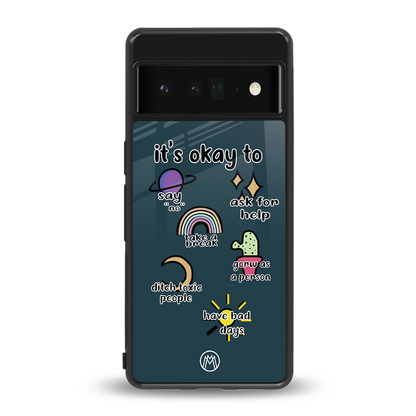 it's okay back phone cover | glass case for google pixel 6 pro