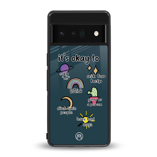 it's okay back phone cover | glass case for google pixel 6 pro