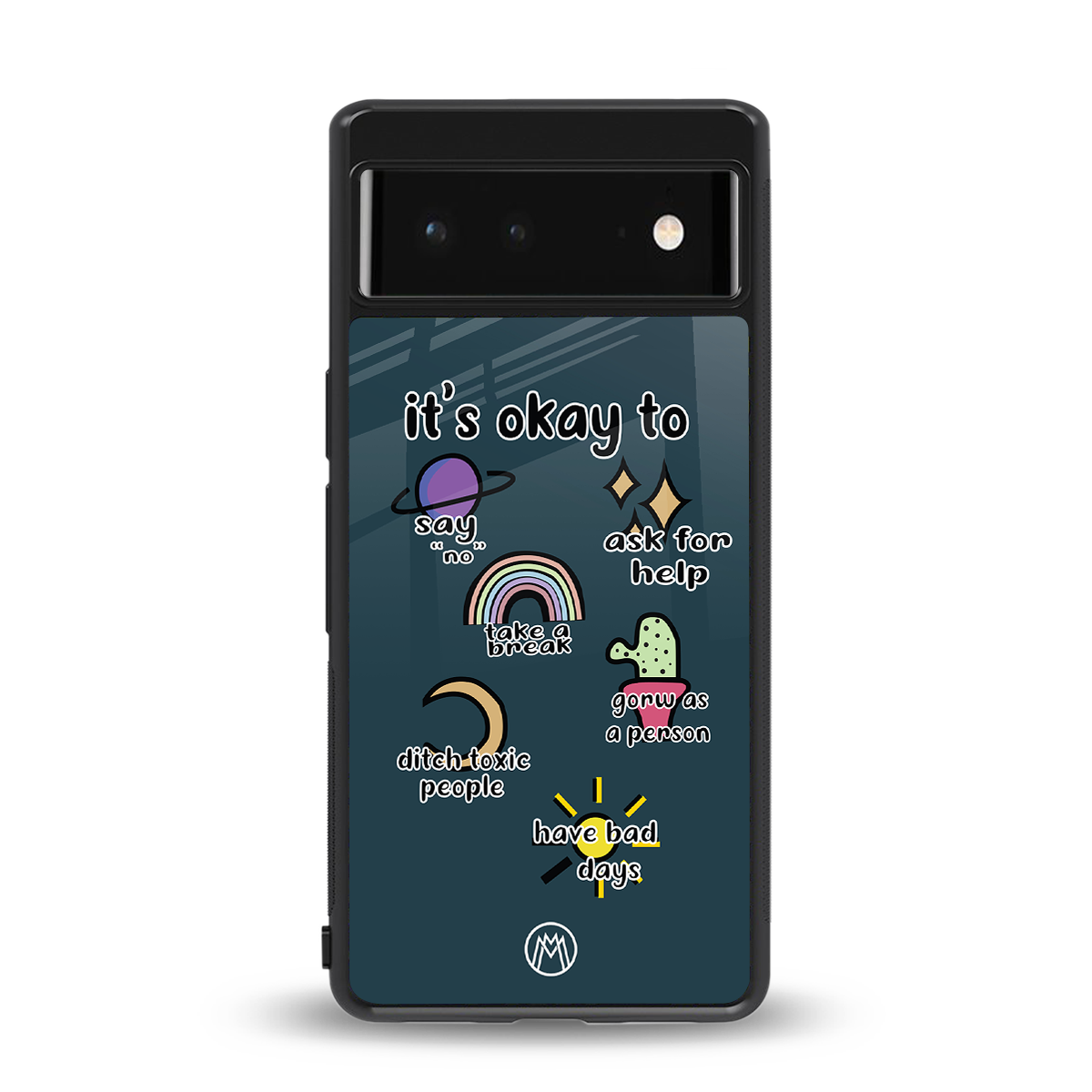 it's okay back phone cover | glass case for google pixel 6