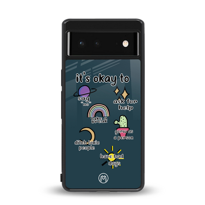 it's okay back phone cover | glass case for Google Pixel 6A