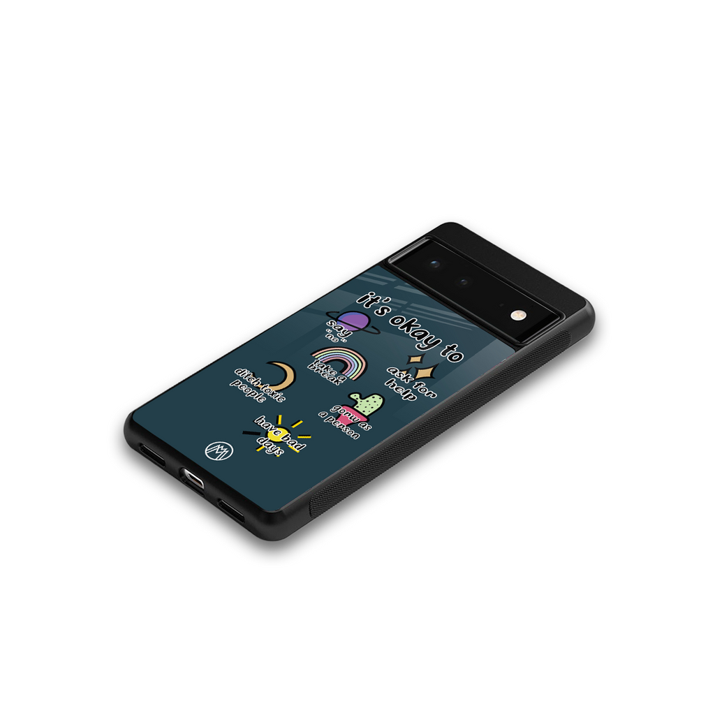 it's okay back phone cover | glass case for google pixel 6