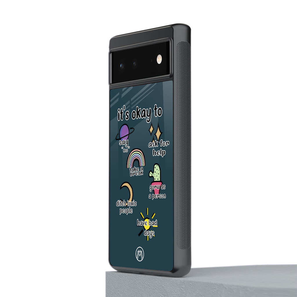 it's okay back phone cover | glass case for Google Pixel 6A