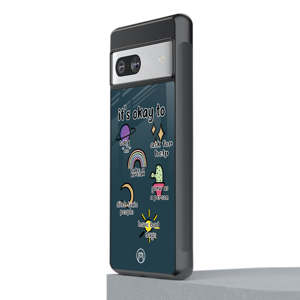 it's okay back phone cover | glass case for Google Pixel 7