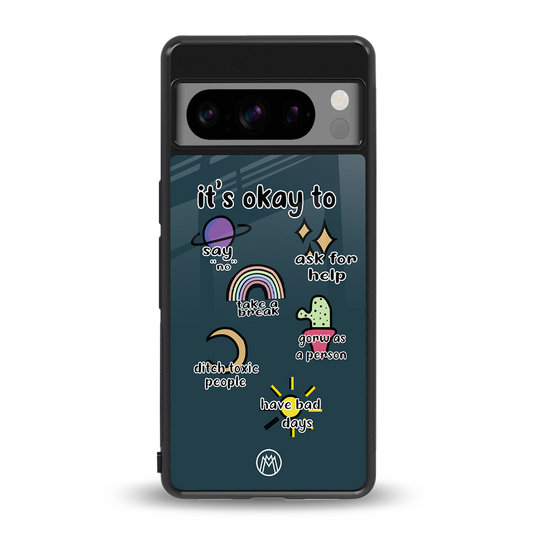 it's okay back phone cover | glass case for google pixel 8 pro