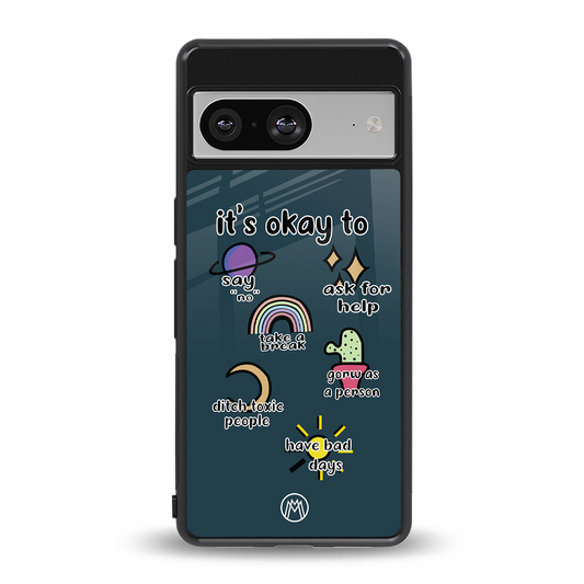 it's okay back phone cover | glass case for Google Pixel 8