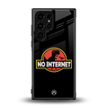 jurassic park no internet back phone cover | glass case for samsung galaxy s23 ultra