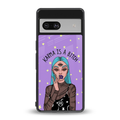 karma is a bitch back phone cover | glass case for Google Pixel 7