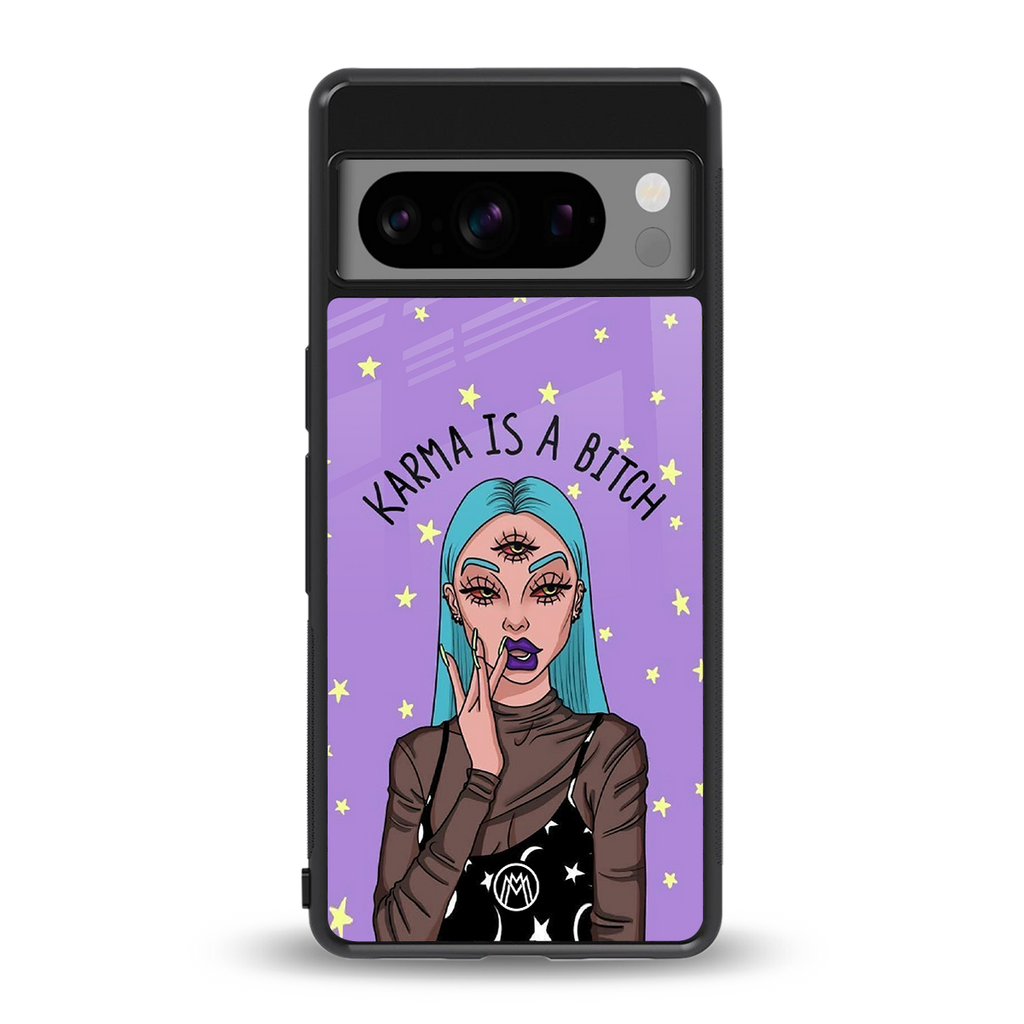 karma is a bitch back phone cover | glass case for google pixel 8 pro