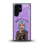 karma is a bitch back phone cover | glass case for samsung galaxy s25 ultra