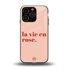 la vie en rose quote back phone cover | glass case for iphone 13 pro