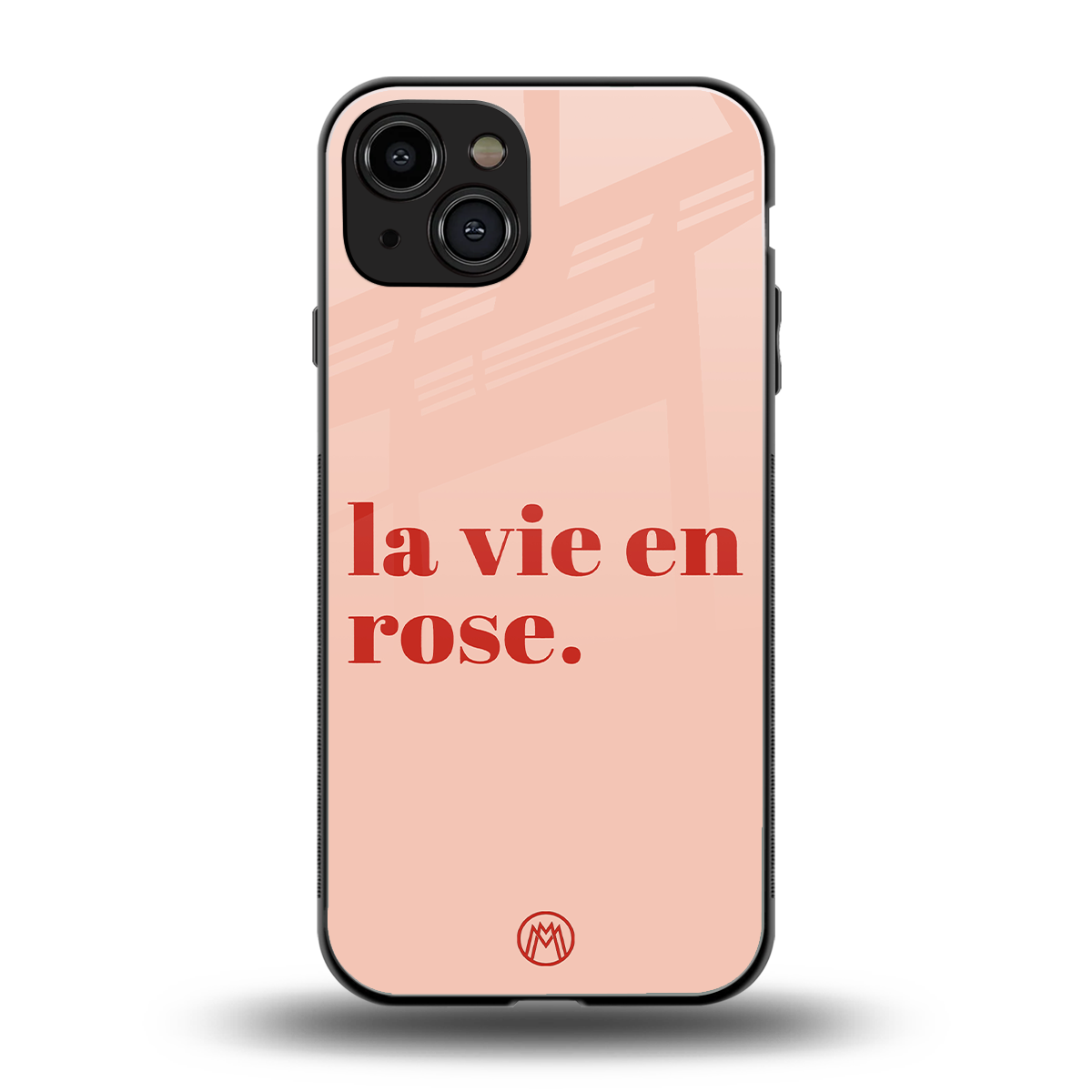 la vie en rose quote back phone cover | glass case for iphone 15