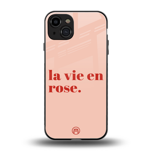 la vie en rose quote back phone cover | glass case for iphone 14