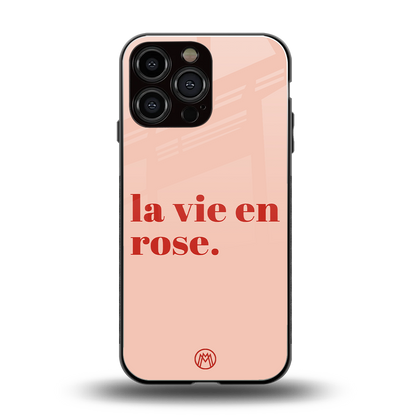 la vie en rose quote back phone cover | glass case for iphone 16 pro max