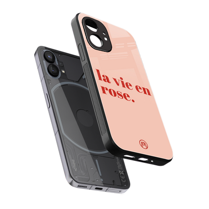 la vie en rose quote back phone cover | glass case for nothing phone 1