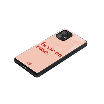 la vie en rose quote back phone cover | glass case for nothing phone 1