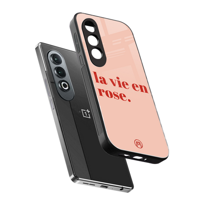 la vie en rose quote back phone cover | glass case for oneplus nord ce 4