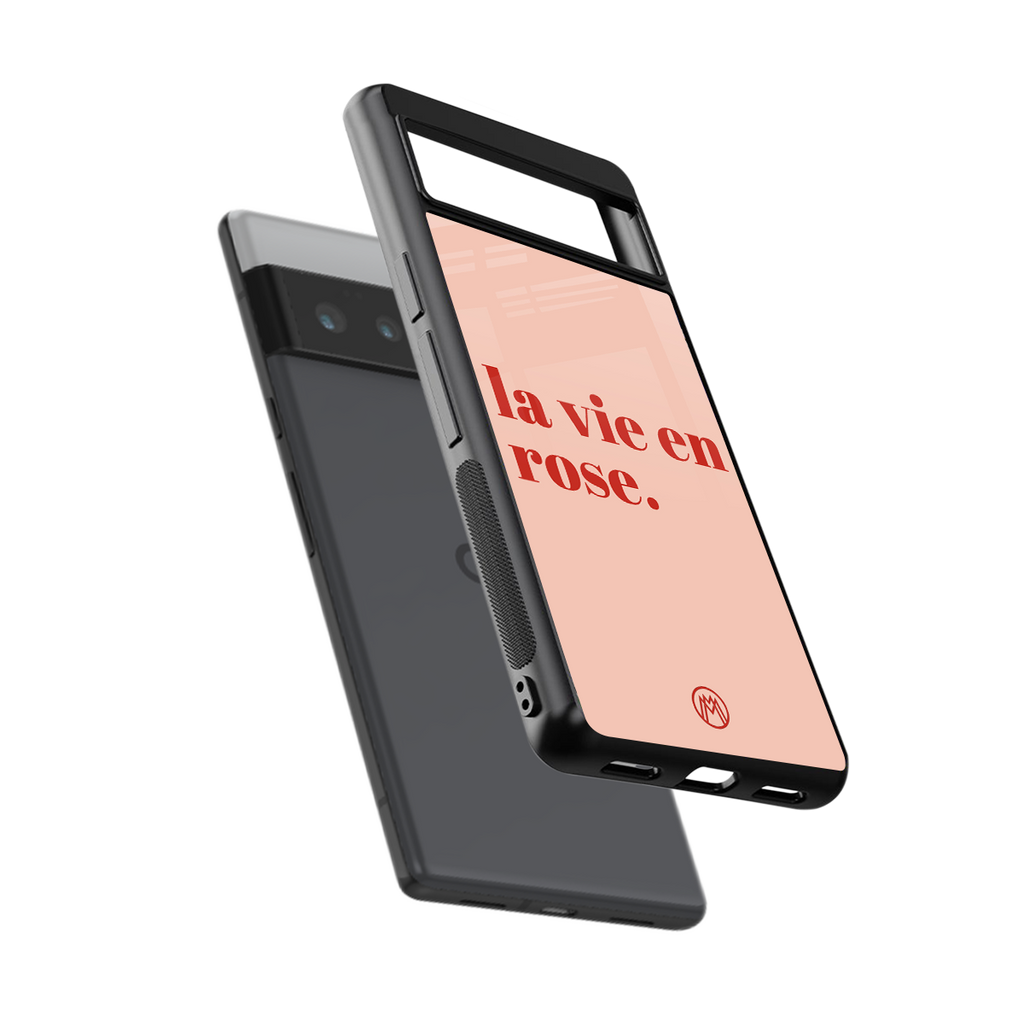 la vie en rose quote back phone cover | glass case for google pixel 6 pro