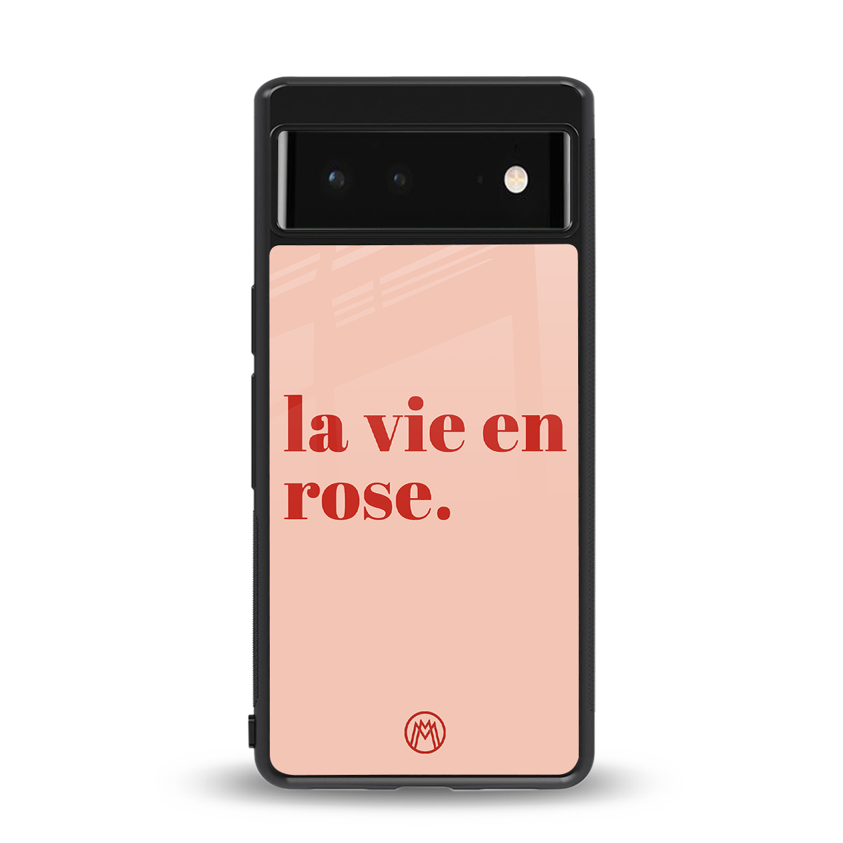 la vie en rose quote back phone cover | glass case for google pixel 6