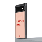 la vie en rose quote back phone cover | glass case for google pixel 6