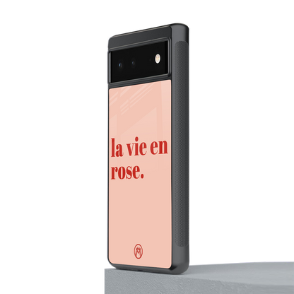 la vie en rose quote back phone cover | glass case for Google Pixel 6A