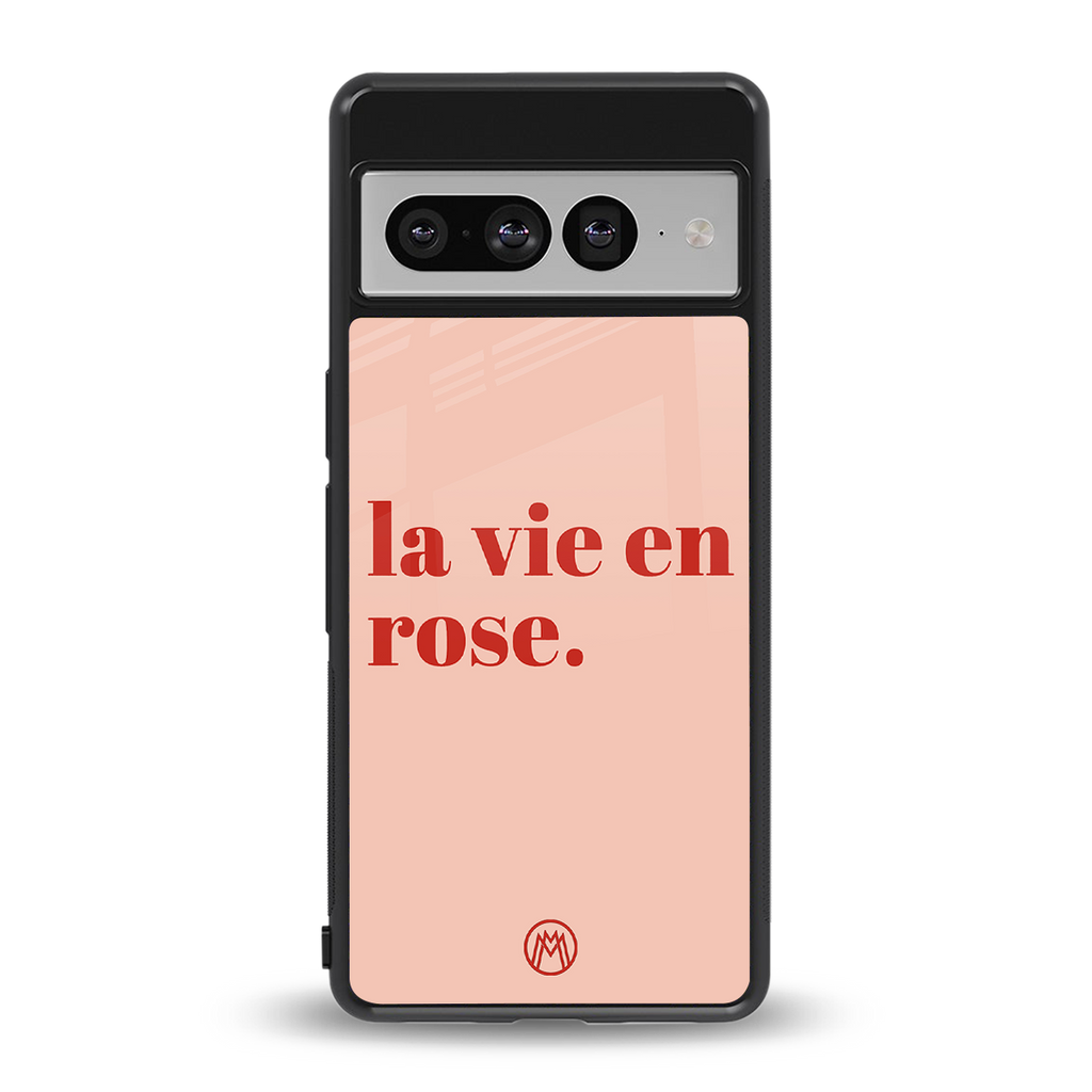 la vie en rose quote back phone cover | glass case for google pixel 7 pro