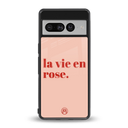 la vie en rose quote back phone cover | glass case for google pixel 7 pro