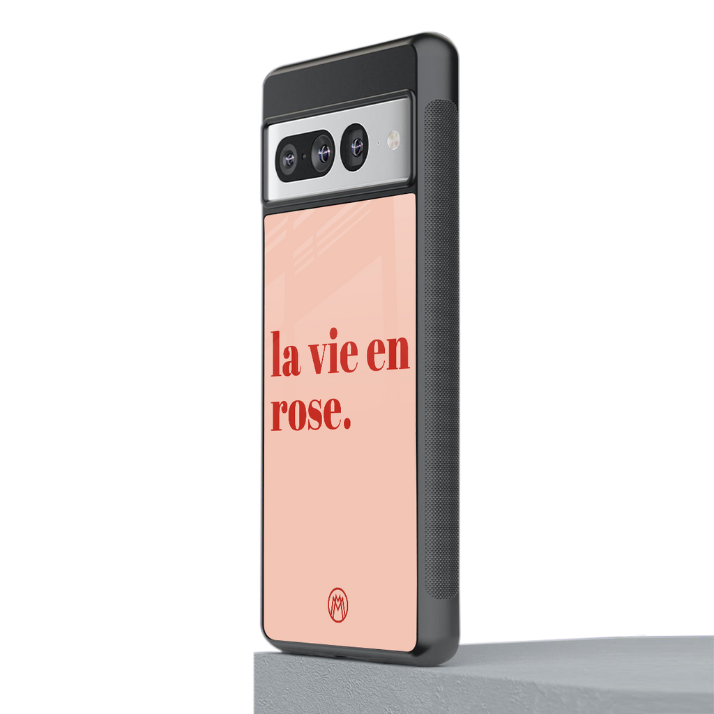 la vie en rose quote back phone cover | glass case for google pixel 7 pro