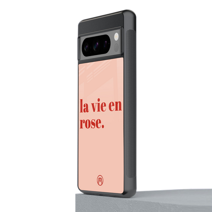 la vie en rose quote back phone cover | glass case for google pixel 8 pro