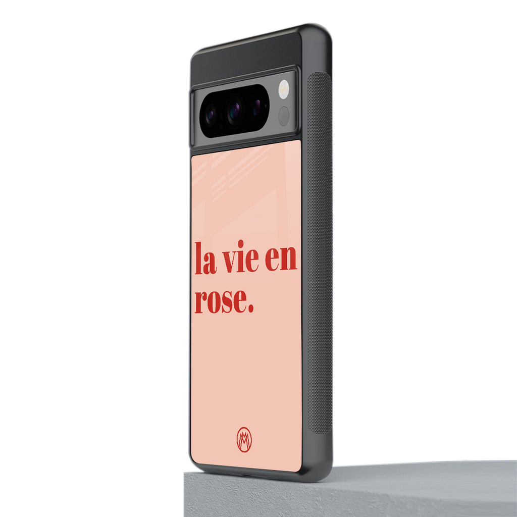 la vie en rose quote back phone cover | glass case for google pixel 8 pro