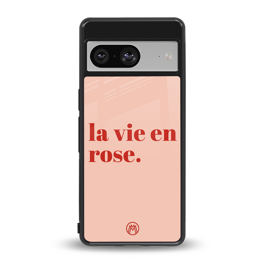 la vie en rose quote back phone cover | glass case for Google Pixel 8